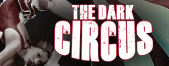 THE DARK CIRCUS | PRESENTED BY SNOQUALMIE CASINO