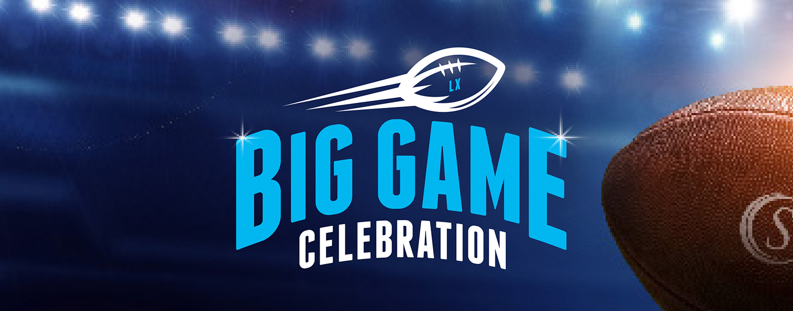 Big Game Celebration