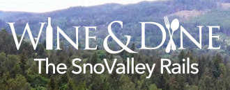 Wine and Dine the SnoValley Rails